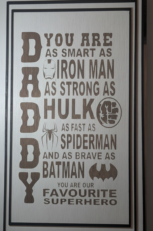 Daddy Superhero Sign – Favourite
