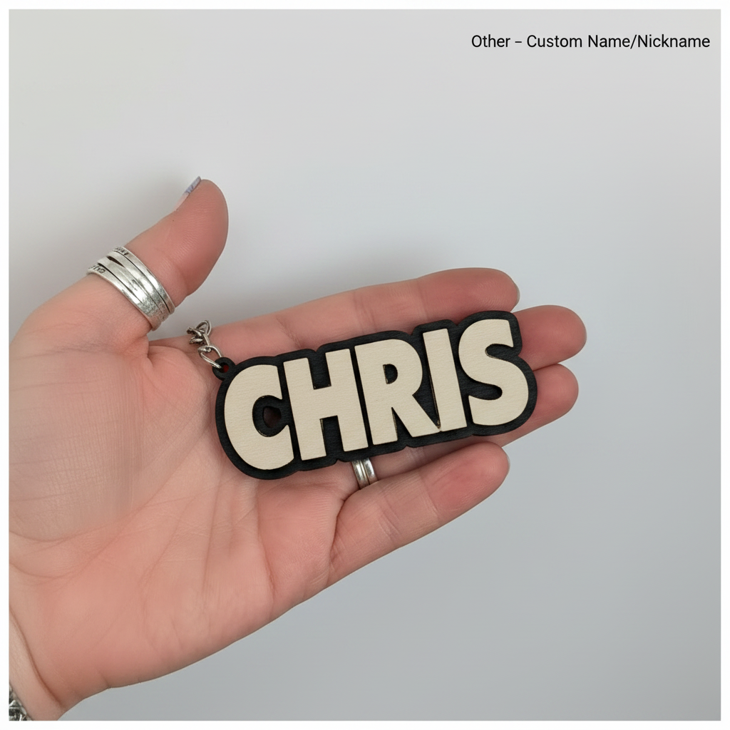 Other - Custom Name/Nickname Keyring